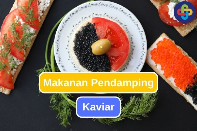 Makanan Terbaik untuk Disandingkan dengan Kaviar 